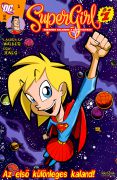 Supergirl: Kozmikus kalandok a 8. osztályban 1.